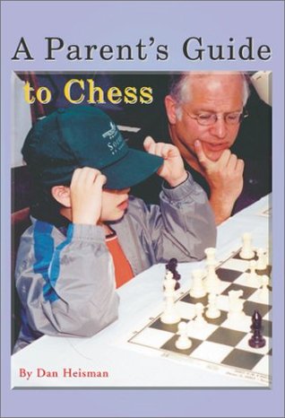 A Parent's Guide to Chess (Paperback)