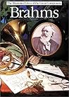Brahms (The Illustrated Lives of the Great Composers/Op43710) Brahms (The Illustrated Lives of the Great Composers/Op43710)