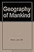 Geography of Mankind