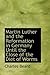 Martin Luther and the Reformation in Germany Until the Close of the Diet of Worms