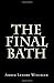 The Final Bath