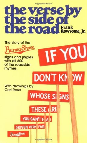 Verse by the Side of the Road: The Story of the Burma-Shave Signs and Jingles (Paperback)