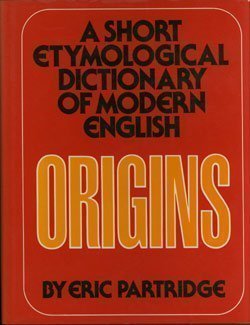 Origins: A Short Etymological Dictionary of Modern English (Hardcover)