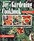 Garden Way's Joy of Gardening Cookbook
