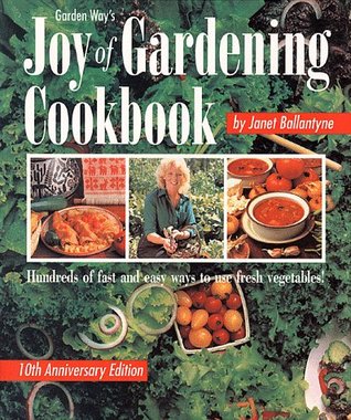 Garden Way's Joy of Gardening Cookbook (Paperback)