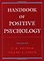Handbook of Positive Psychology by C.R. Snyder