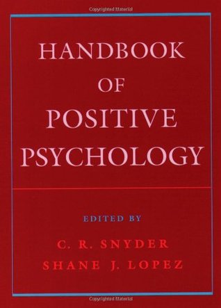 Handbook of Positive Psychology (Paperback)
