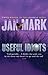 Useful Idiots by Jan Mark