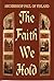 The Faith We Hold