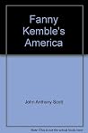 Fanny Kemble's America (Women of America) Fanny Kemble's America (Women of America)