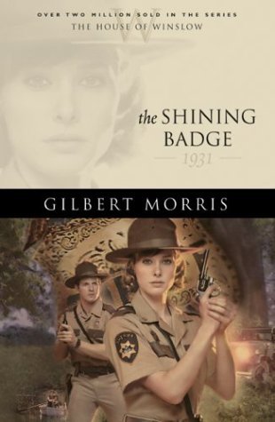 The Shining Badge (The House of Winslow, #31)