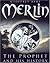 Merlin: The Prophet and His...