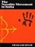 The Naxalite Movement in India