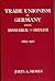 Trade Unionism in Germany from Bismark to Hitler: 1869-1918