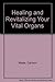 Healing and Revitalizing Yo...
