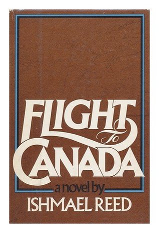Flight To Canada By Ishmael Reed