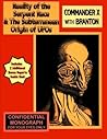 Reality of the Serpent Race and the Subterranean Origin of UFOs