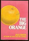 The big orange by Jack Clifford Smith