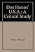 DOS Passos' U.S.A.: A Critical Study