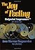 The Joy of Feeling: Bodymind Acupressure - Jin Shin Do