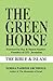 The Green Horse: The Bible & Islam