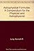 Astrophysical Formulae: A Compendium for the Physicist and Astrophysicist