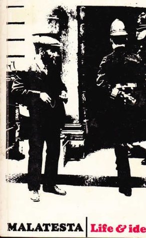 Errico Malatesta: His Life and Ideas (Mass Market Paperback)