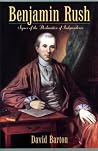 Benjamin Rush: Si...