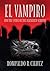 El Vampiro and the Curse of the Feathered Serpent
