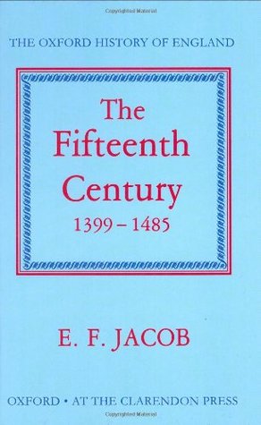 The Fifteenth Century, 1399–1485 (Hardcover)