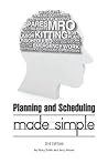 Planning & Scheduling Made Simple - 3rd Edition