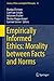 Empirically Informed Ethics...