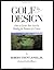Golf by Design: How to Lower Your Score by Reading the Features of a Course