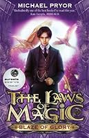 Blaze Of Glory (The Laws of Magic, #1)