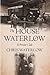 The House of Waterlow
