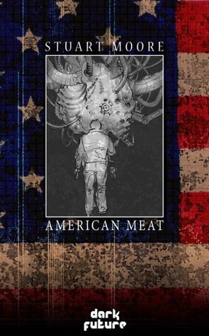 American Meat (Dark Future)