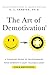 The Art of Demotivation by E.L. Kersten
