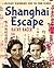 Shanghai Escape
