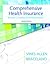 Comprehensive Health Insurance: Billing, Coding & Reimbursement (2-downloads) (MyHealthProfessionsLab Series)