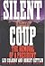 Silent Coup: The Removal of a President