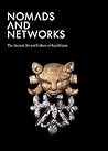 Nomads and Networks: The Ancient Art and Culture of Kazakhstan