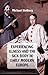 Experiencing Illness and the Sick Body in Early Modern Europe by Michael Stolberg
