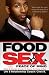 Food, Sex And Peace of Mind...