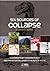 Six Sources of Collapse