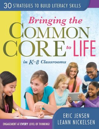Bringing the Common Core to Life in K-8 Classrooms: 30 Strategies to Build Literacy Skills (Leading Edge)