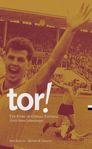 Tor!: The Story of German Football (Paperback)