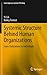 Systemic Structure Behind Human Organizations: From Civilizations to Individuals (Contemporary Systems Thinking)