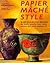 Papier Mache Style by Alex MacCormick