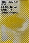 The Search for Existential Identity by James F.T. Bugental