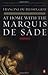 At Home with the Marquis de Sade by Francine du Plessix Gray